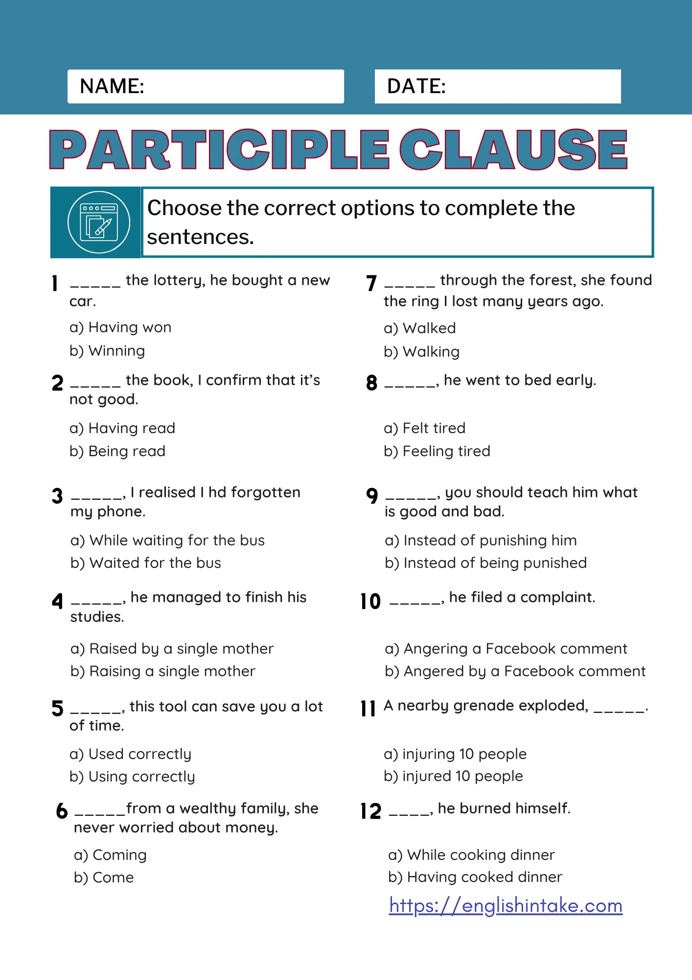This participle clause exercise contains 12 multiple-choice questions. Answers and a PDF worksheet are also available to download for free.