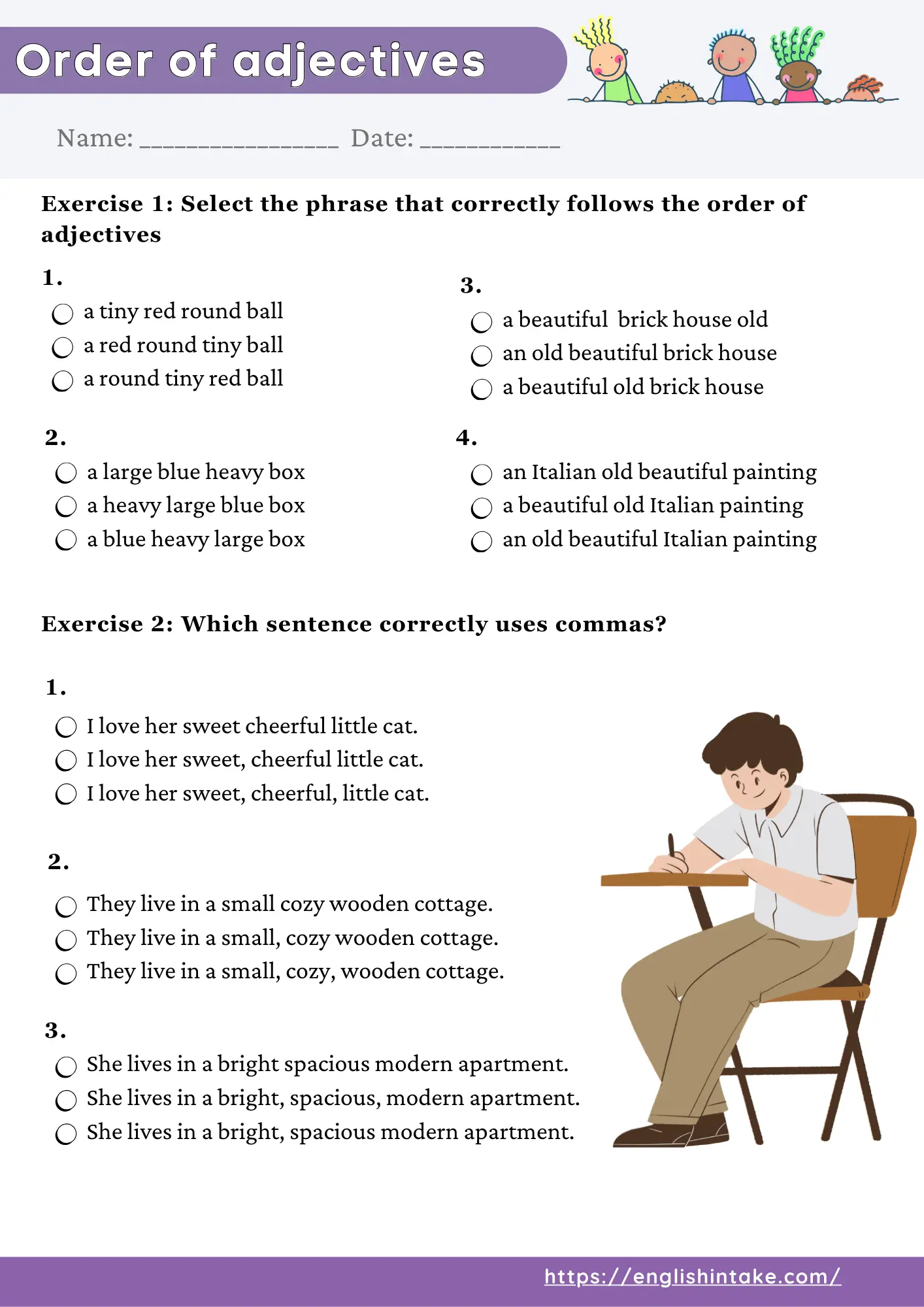 Order of adjective exercises Order of adjective exercises including 4 multiple-choice questions and 3 comprehension questions on comma rules