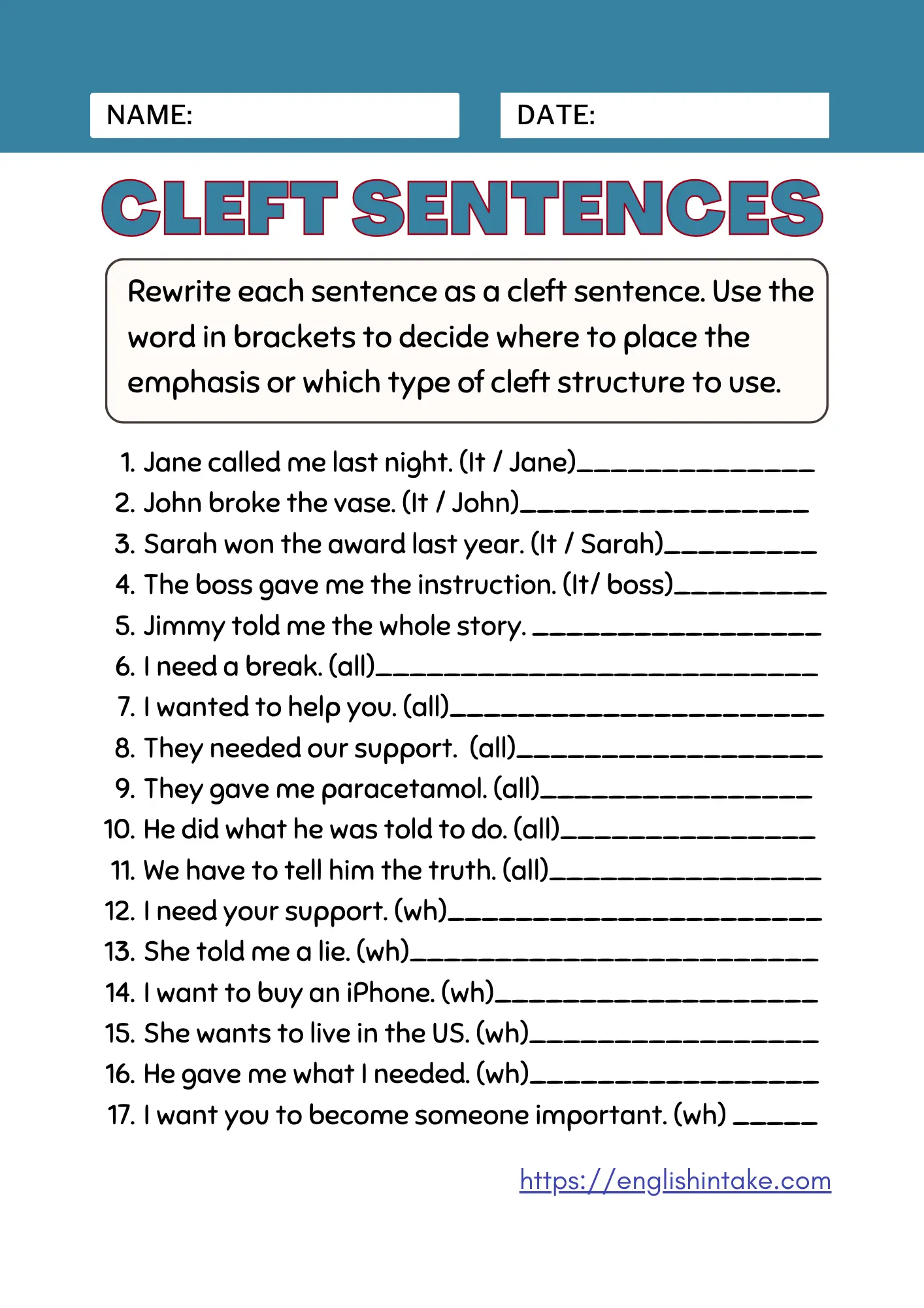 These cleft sentence exercises contain 17 sentences to be rewritten using emphatic structures. Answers are given, and a PDF worksheet can be downloaded for free.