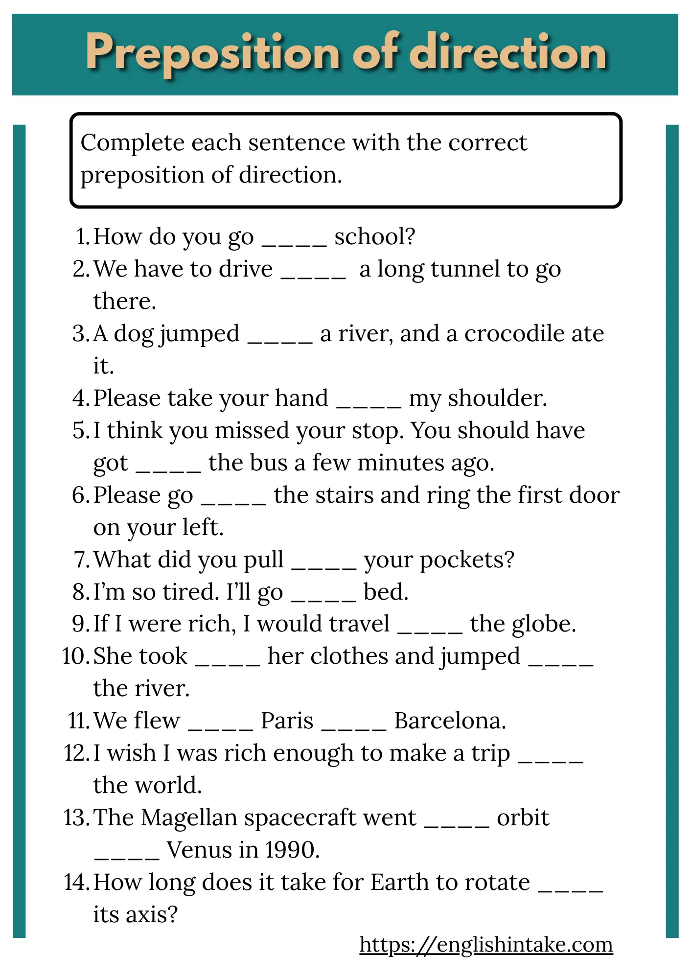 Preposition of direction exercises Preposition of direction exercises with 14 sentences to be filled in