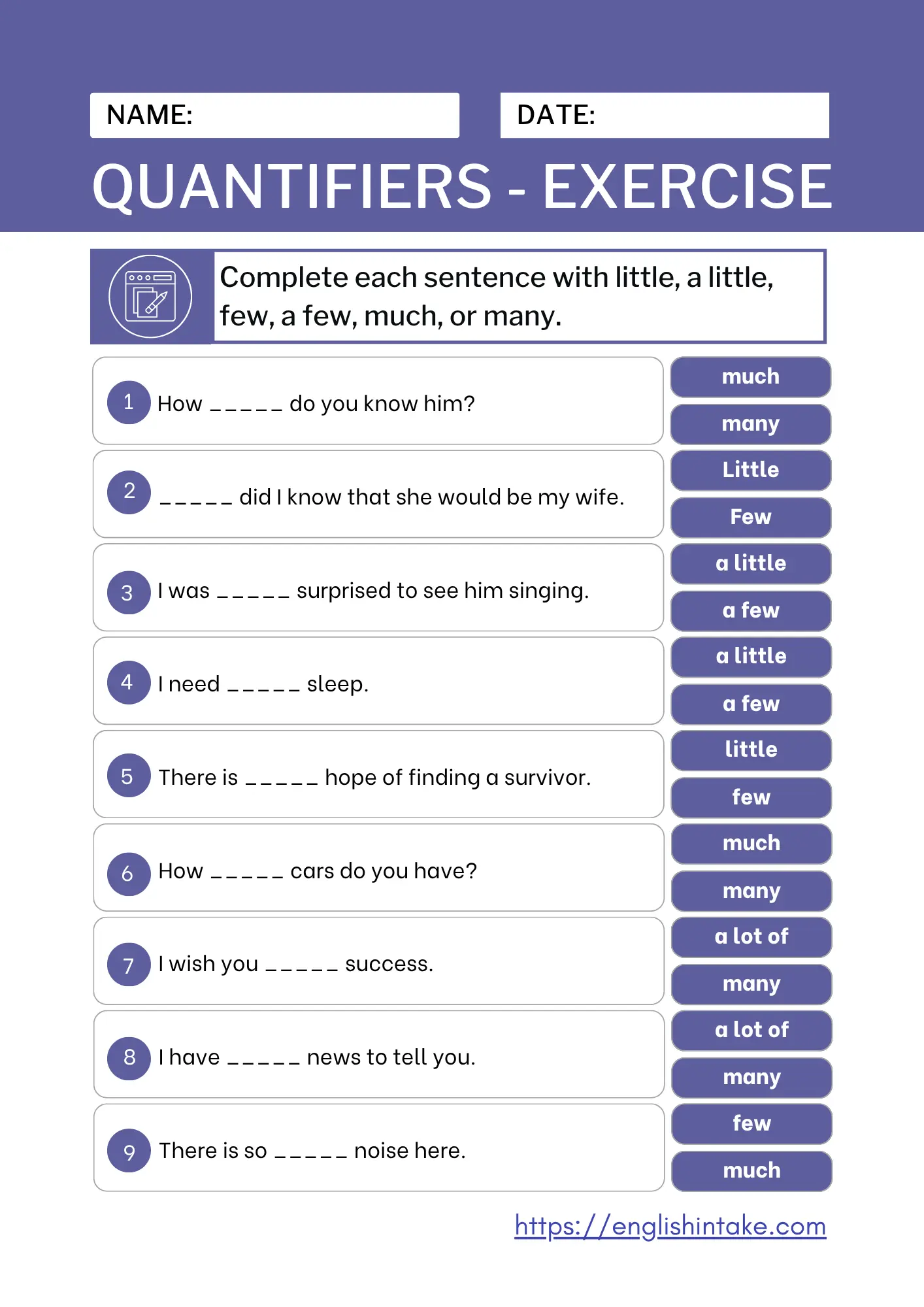 Quantifiers worksheet with 9 fill-in-the blanks exercises.