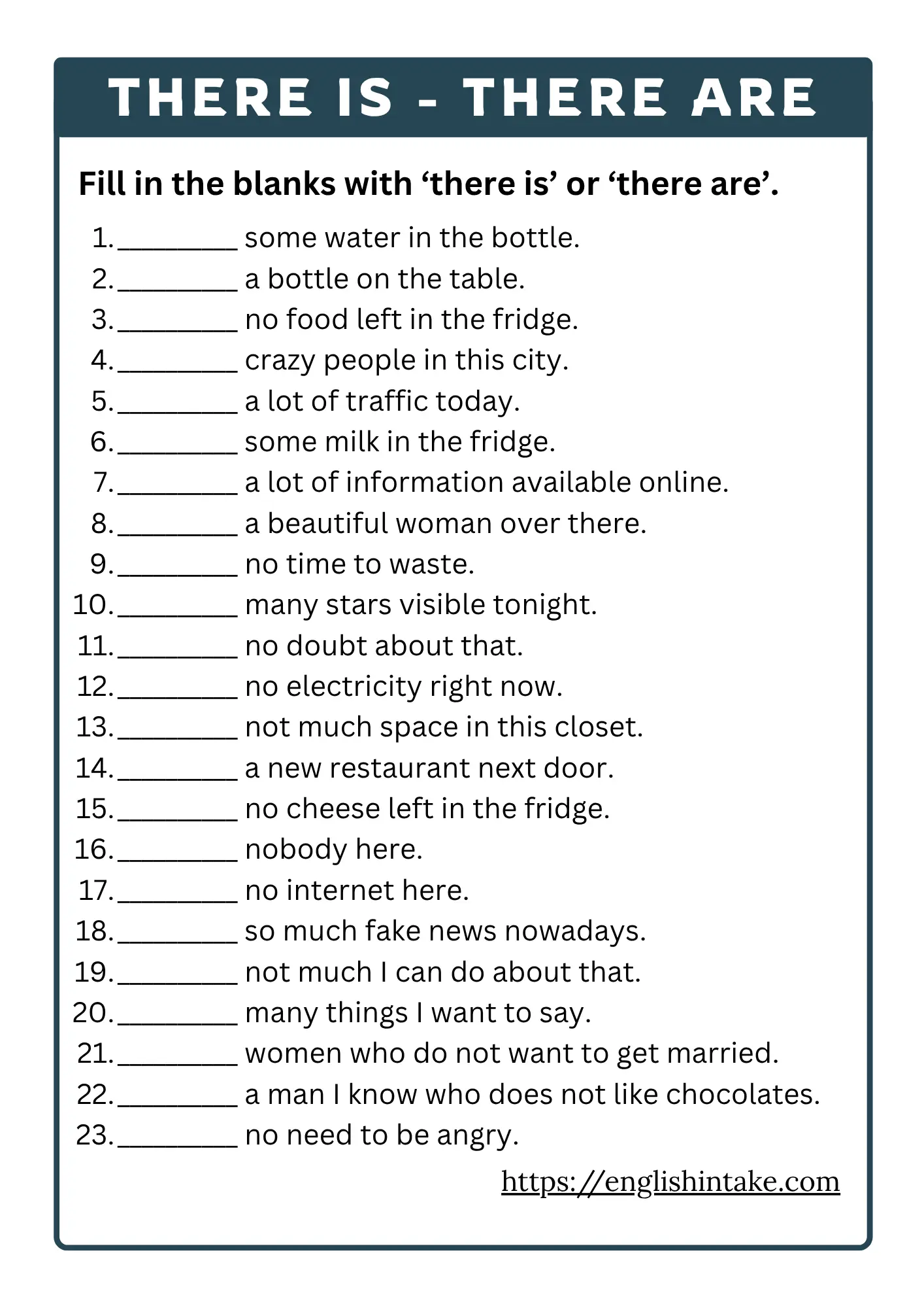 There is there are exercises A PDF worksheet with 23 fill-in-the-blank exercises on there is and there are.