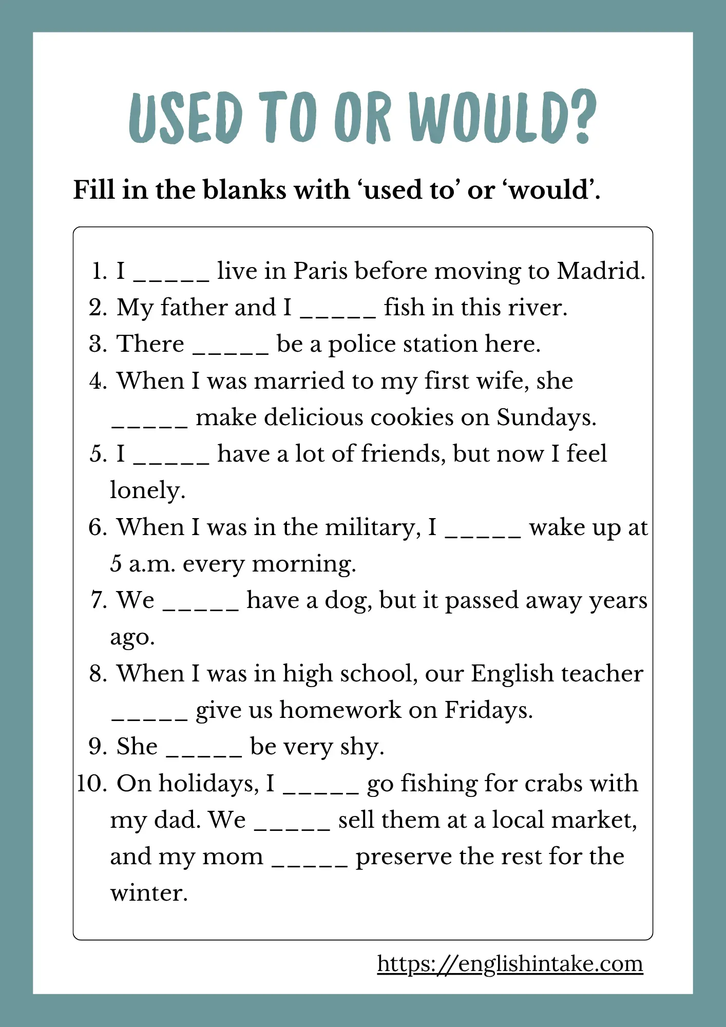 Used to or would worksheet with fill in the blanks exercises.