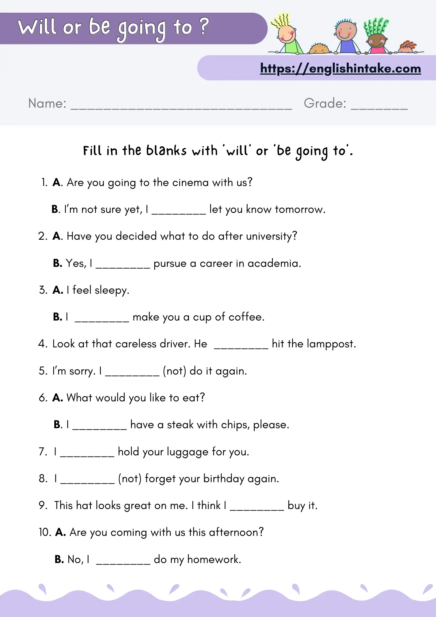 Will or be going to exercises Will and be going to exercises with 15 sentences on promises, plans, predictions, offers, and spontaneous decisions