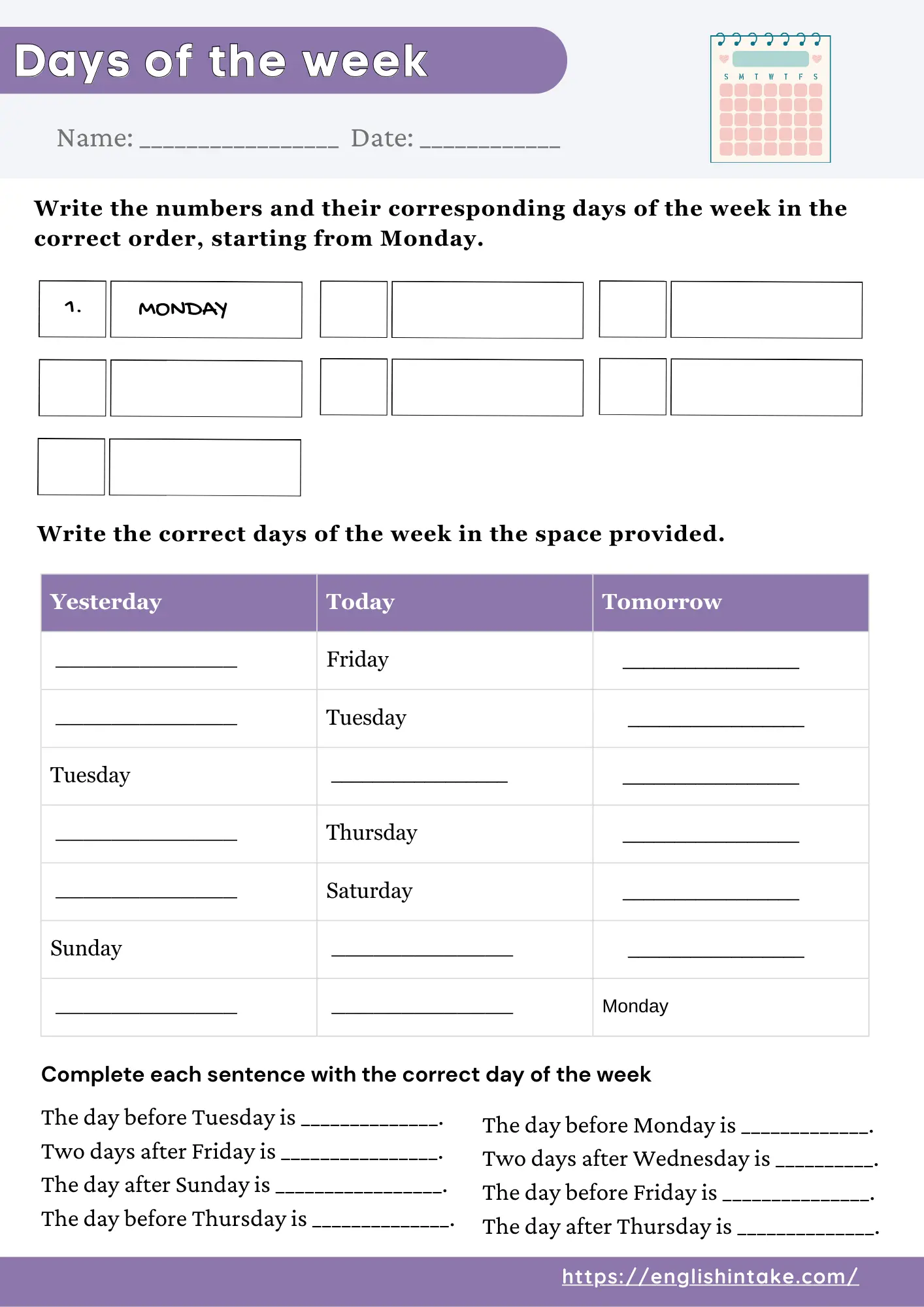 Days of the week exercises - Worksheet for ESL learners Days of the week exercises for ESL learners containing gap-filling activities