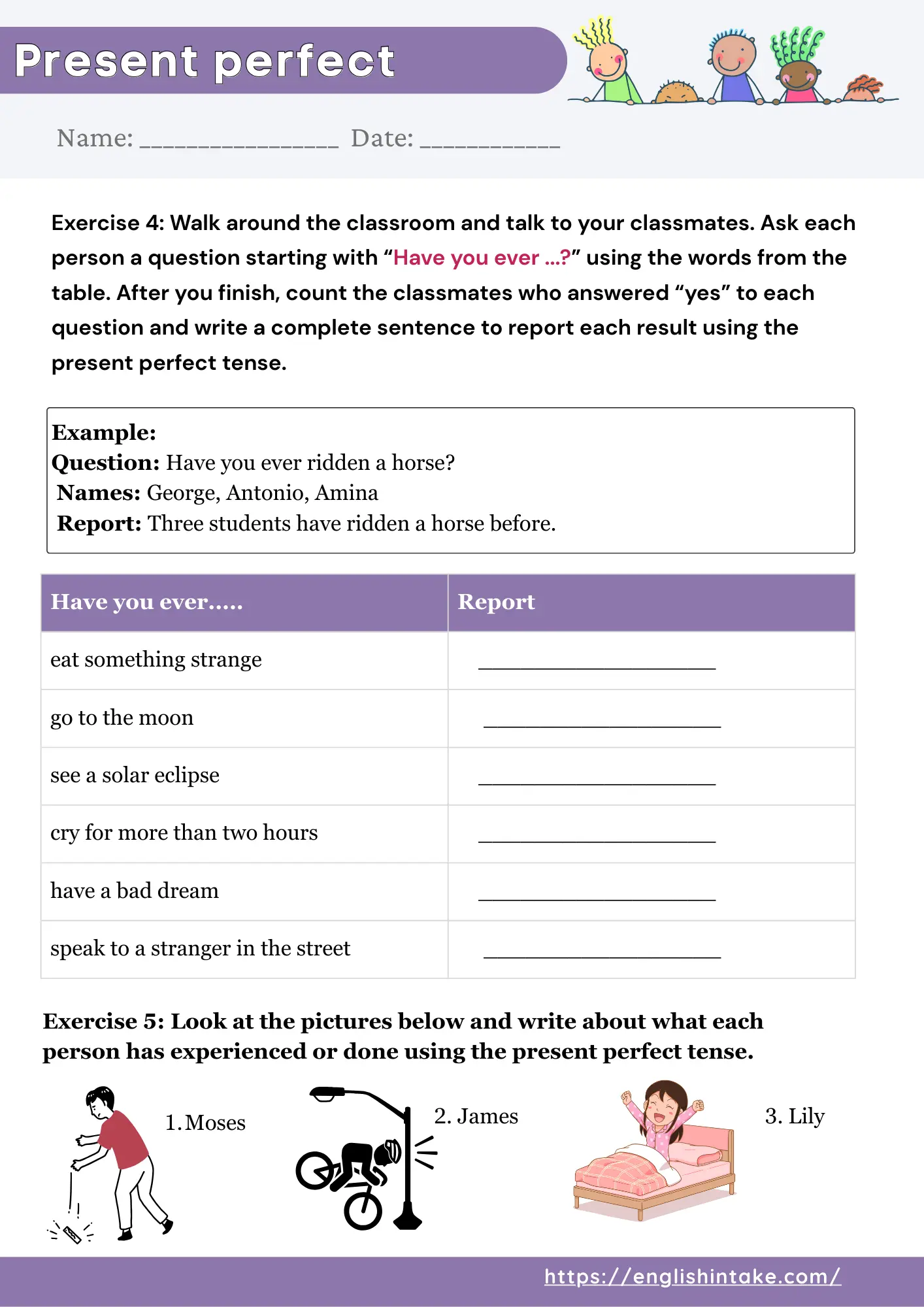 Present perfect worksheet with class survey and picture prompts to describe recent actions and experiences